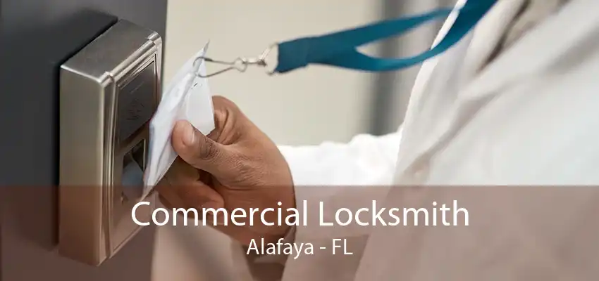 Commercial Locksmith Alafaya - FL