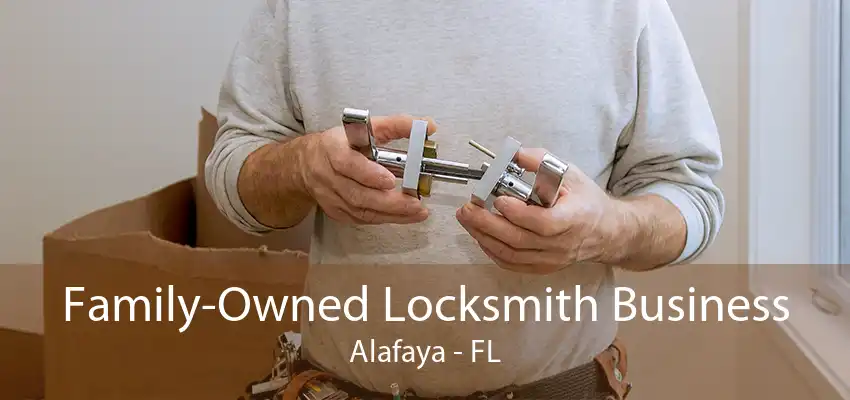 Family-Owned Locksmith Business Alafaya - FL