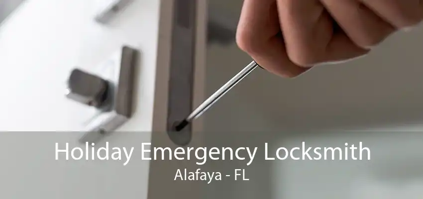 Holiday Emergency Locksmith Alafaya - FL