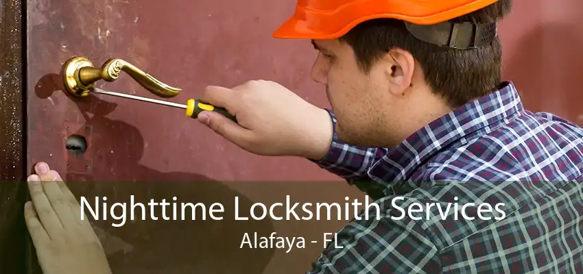 Nighttime Locksmith Services Alafaya - FL