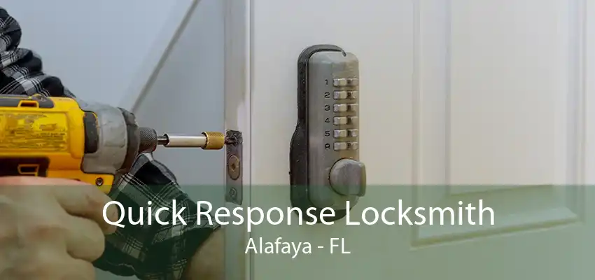 Quick Response Locksmith Alafaya - FL