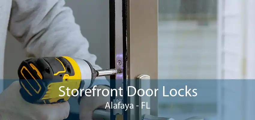 Storefront Door Locks Alafaya - FL
